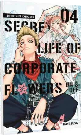 Cover von „Secret Life of Corporate Flowers – On und Off 4“