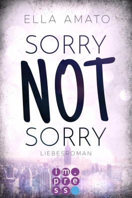 Sorry Not Sorry (Liebesroman)