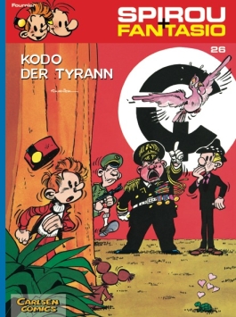 Spirou und Fantasio 26: Kodo der Tyrann