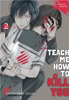 Teach me how to Kill you 2