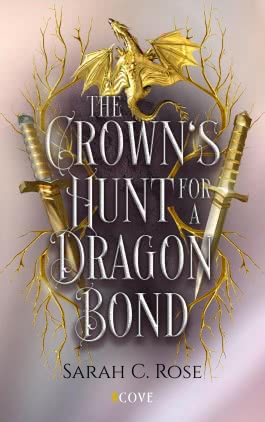 Cover von „The Crown’s Hunt for a Dragon Bond“