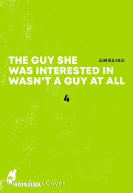 Cover von „The Guy She Was Interested in Wasn't a Guy at All 4“