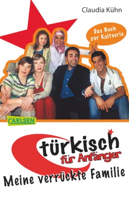 Türkisch für Anfänger 1: Meine verrückte Familie