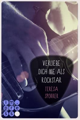 Verliebe dich nie als Rockstar (Die Rockstar-Reihe 0)