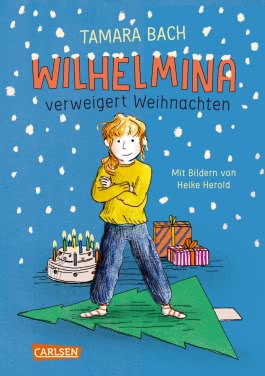 Cover von „Wilhelmina verweigert Weihnachten“