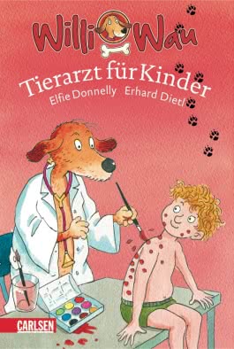 Willi Wau: Tierarzt für Kinder