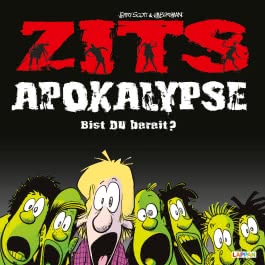 Zits: Apokalypse: Bist du bereit?