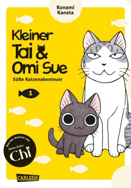 Kleiner Tai & Omi Sue - Süße Katzenabenteuer 1