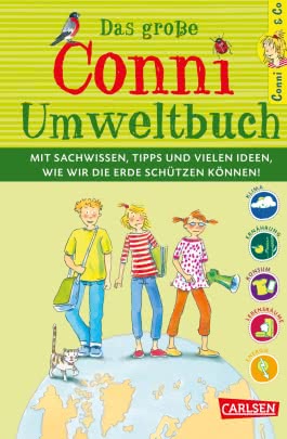 Conni & Co: Das große Conni-Umweltbuch 