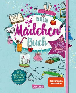 #buch4you: Dein Mädchenbuch: über 230 Ideen für mehr Glitzer im Leben