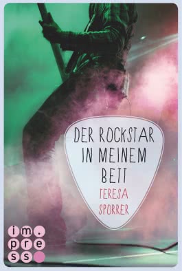 Der Rockstar in meinem Bett (Die Rockstars-Serie 5)