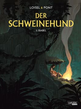 Der Schweinehund 1: Isabel