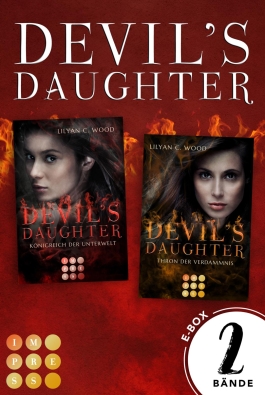 Devil's Daughter: Sammelband der höllisch guten Royal Romantasy Dilogie