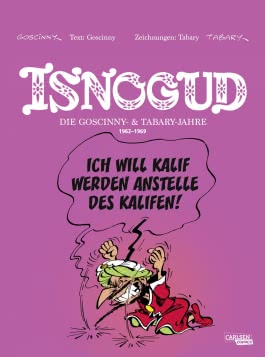 Isnogud Collection: Die Goscinny- und Tabary-Jahre 1962–1969