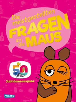 Frag doch mal ... die Maus: Die meistgestellten Fragen an die Maus