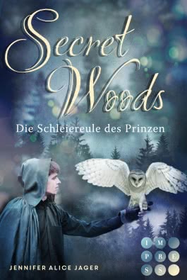 Secret Woods 2: Die Schleiereule des Prinzen 