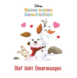 Mein erstes Disney Buch: Olaf liebt Umarmungen