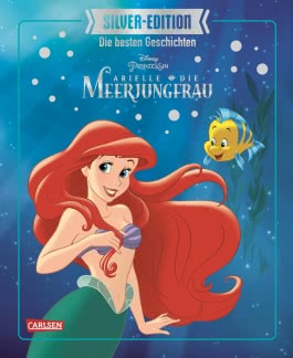 Disney Silver-Edition: Die besten Geschichten - Arielle, die kleine Meerjungfrau