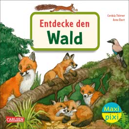 Maxi Pixi 399: Entdecke den Wald