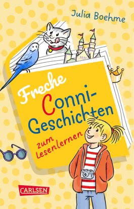 Freche Conni-Geschichten zum Lesenlernen: Conni sucht Kater Mau, Conni und die Prinzessin, Conni und die Schule voller Tiere