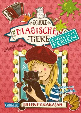 Die Schule der magischen Tiere – Endlich Ferien 4: Helene und Karajan