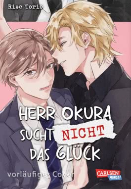 Herr Okura sucht nicht das Glück