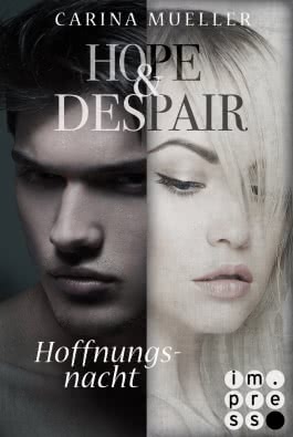 Hope & Despair 2: Hoffnungsnacht