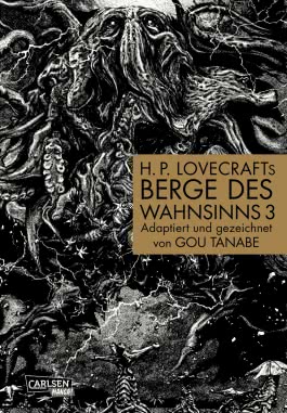 H.P. Lovecraft Manga: Berge des Wahnsinns, Teil 3 von 4