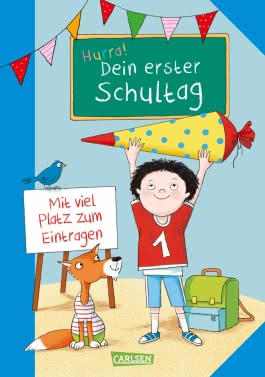 Schlau für die Schule: Hurra! Dein erster Schultag (Jungen)