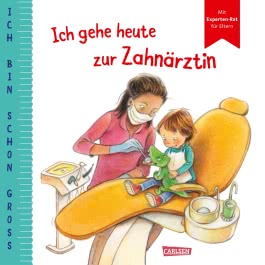 Ich bin schon groß: Ich gehe heute zur Zahnärztin