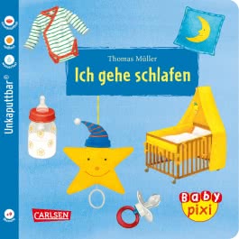 Baby Pixi (unkaputtbar) 51: Ich gehe schlafen