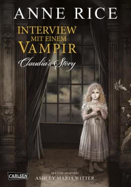Interview mit einem Vampir - Claudias Story (Neuedition)