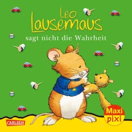Maxi Pixi 108: Leo Lausemaus sagt nicht die Wahrheit