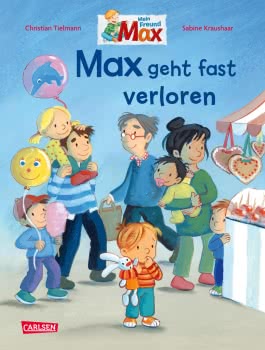 Max-Bilderbücher: Max geht fast verloren 