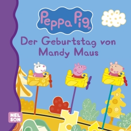 Maxi-Mini 129: Peppa Pig: Der Geburtstag von Mandy Maus