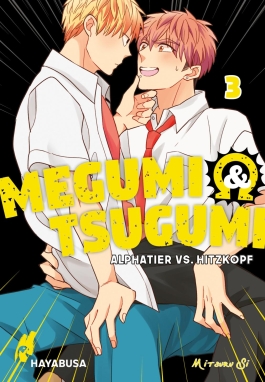 Megumi & Tsugumi - Alphatier vs. Hitzkopf 3