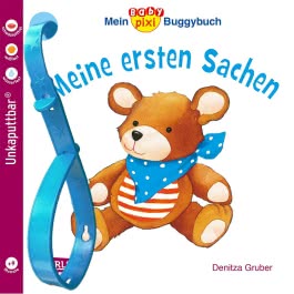 Baby Pixi (unkaputtbar) 67: Mein Baby-Pixi-Buggybuch: Meine ersten Sachen