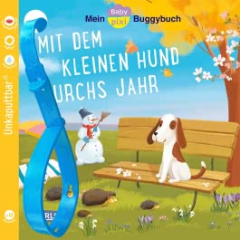 Baby Pixi (unkaputtbar) 139: Mein Baby-Pixi-Buggybuch: Mit dem kleinen Hund durchs Jahr