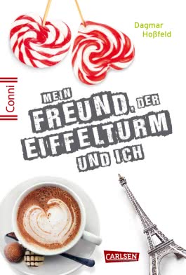 Conni 15 4: Mein Freund, der Eiffelturm und ich