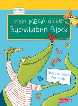 Schlau für die Schule: Mein MEGA dicker Buchstaben-Block