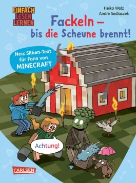 Minecraft Silben-Geschichten: Fackeln – bis die Scheune brennt! 