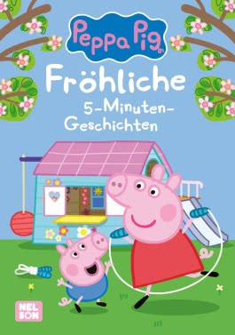 Peppa Wutz:  Fröhliche 5-Minuten-Geschichten