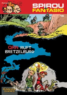 Spirou und Fantasio 16: QRN ruft Bretzelburg