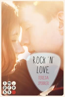 Rock'n'Love (Die Rockstars-Serie)