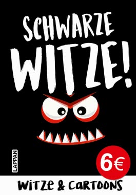 Schwarze Witze: böser und gemeiner Humor