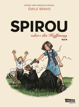 Spirou und Fantasio Spezial 36: Spirou oder: die Hoffnung 4