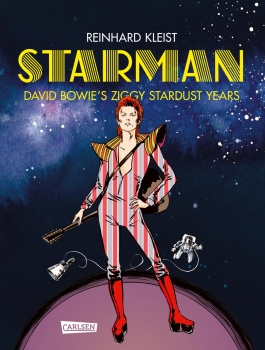 Starman - David Bowie's Ziggy Stardust Years Luxusausgabe