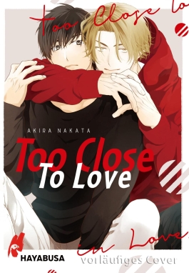 Too Close to Love