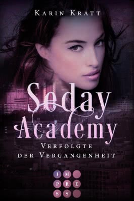 Verfolgte der Vergangenheit (Seday Academy 8)