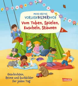 Mein erstes Vorlese-Bilder-Buch: Vom Toben, Spielen, Kuscheln, Staunen ...